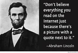Image result for Abraham Lincoln Internet Quote Meme