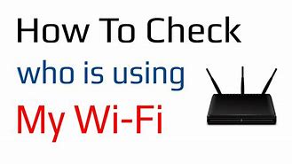Image result for How to Fuind Who Is On My Wi-Fi