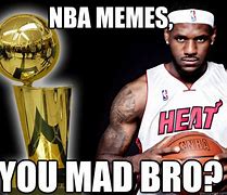 Image result for Mad NBA Fan Meme