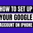 Image result for Google Account On iPhone