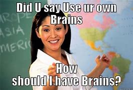 Image result for Using More Brains Meme