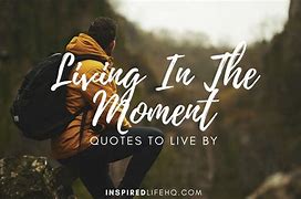 Image result for Moments Saying