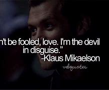 Image result for Vamire Diaries Quotes Klaus