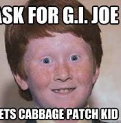 Image result for Cabbage Patch Meme