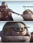 Image result for Popular Baby Yoda Memes