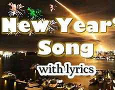 Image result for happy new years song
