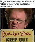 Image result for Cool Dude Meme