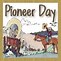 Image result for LDS Pioneer Day