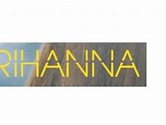 Image result for Rihanna Logo