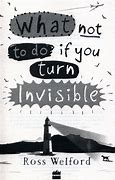 Image result for What Not to Do If You Turn Invisible Book