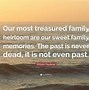 Image result for Favorite Memories Quotes Family