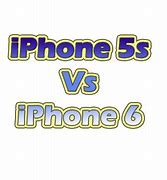 Image result for apple 5s vs iphone 6