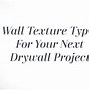 Image result for Drywall Texture Designs