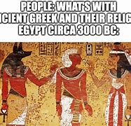 Image result for 3000 BC Meme
