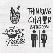 Image result for Funny Signs for Bathroom
