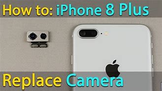 Image result for Replace iPhone 8 Plus Camera Lens