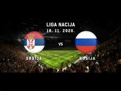 Image result for Srbija Rusija