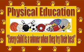 Image result for Physical Education Slogan