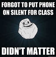 Image result for Phone On Silent Funny