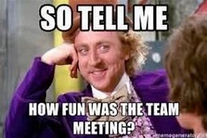 Image result for Microsoft Teams Meeting Meme