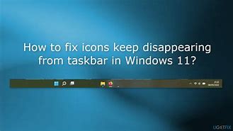 Image result for Windows 11 Taskbar Issues