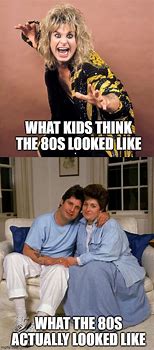 Image result for 80s Kids Memes