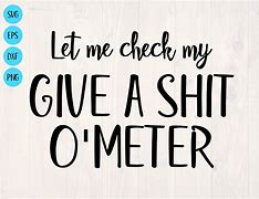 Image result for Give a Shit O Meter SVG