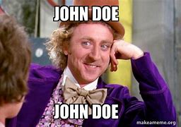 Image result for John Doe Meme