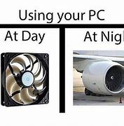 Image result for Computer Fan Meme