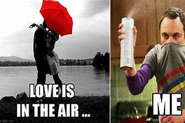 Image result for Love Is in the Air Funny Memes