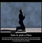 Image result for a dios le pido