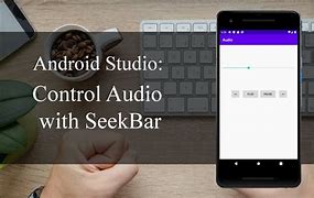 Image result for SeekBar Android Studio