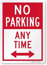 Image result for No-Parking Any Time Sign