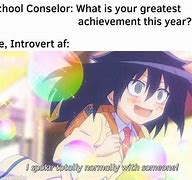 Image result for Introvert Anime Meme