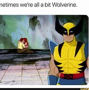 Image result for Wolverine Remembering Meme Template