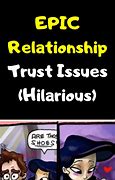Image result for Relationships and Trust Meme