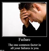 Image result for Total Failure Meme