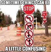 Image result for Confusing Sign Memes
