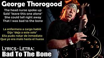 Image result for Bad to Bone George Thorogood