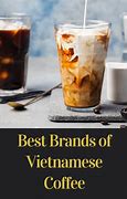 Image result for Vietnamese Coffee Brands