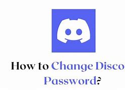 Image result for How to Change a Password in Discord
