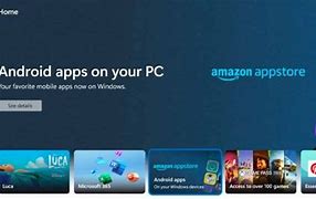 Image result for Windows 11 Android apps