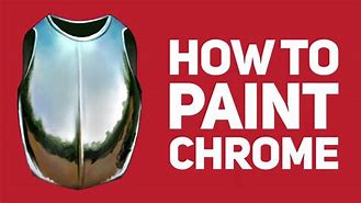 Image result for How to Paint Chrome Effect