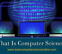 Image result for What Is Computer Science