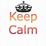 Image result for Keep Calm and Love