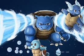 Image result for Squirtle and Blastoise