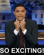 Image result for So Excited MEME Funny