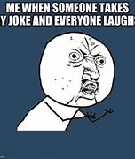 Image result for Y U No Jokes