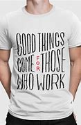 Image result for Motivational Employee T-Shirts