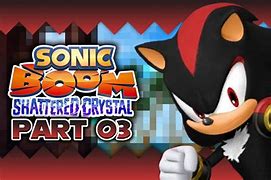 Image result for Shattered Crystal Shadow Sonic Boom